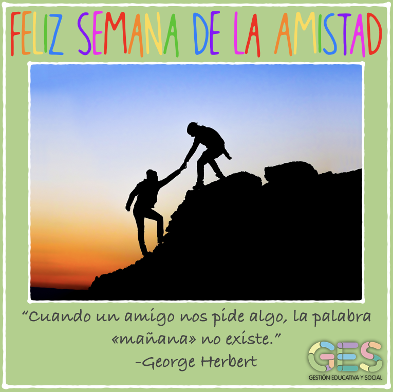 Día del amigo, frases sobre la amistad, semana de la amistad, friendship, amitié, frases sobre los amigos