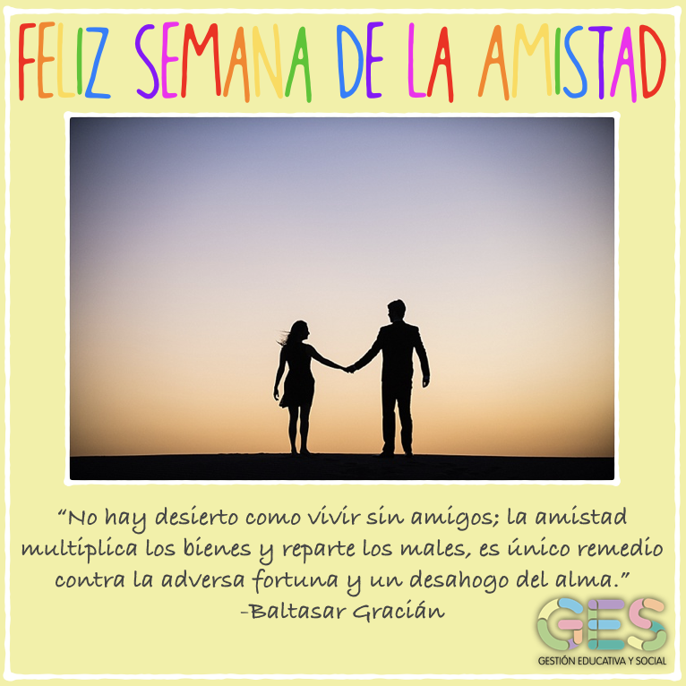 Día del amigo, frases sobre la amistad, semana de la amistad, friendship, amitié, frases sobre los amigos
