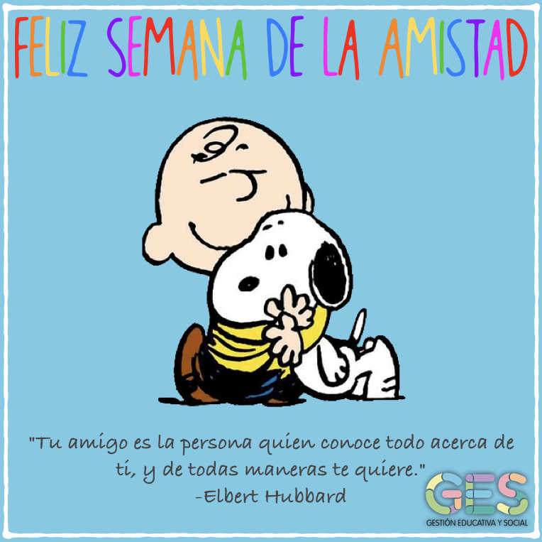 Día del amigo, frases sobre la amistad, semana de la amistad, friendship, amitié, frases sobre los amigos
