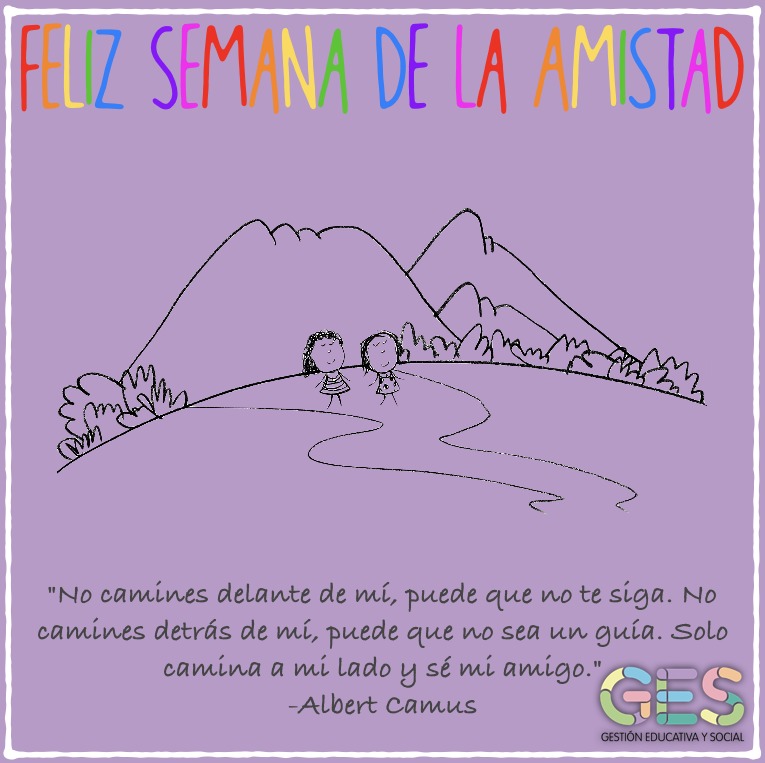 Día del amigo, frases sobre la amistad, semana de la amistad, friendship, amitié, frases sobre los amigos